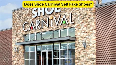 are shoe carnival shoes fake|shoe carnival reviews trustpilot.